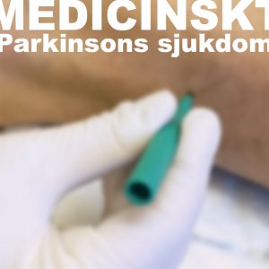 Tidigare diagnos av Parkinson fokus för ny patientstudie på Akademiska