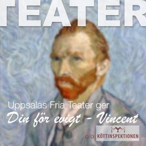 TEATER: Din för evigt – Vincent