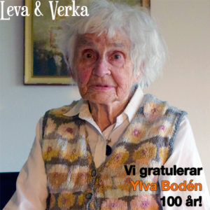 VI GRATULERAR | Ylva Bodén 100 år!